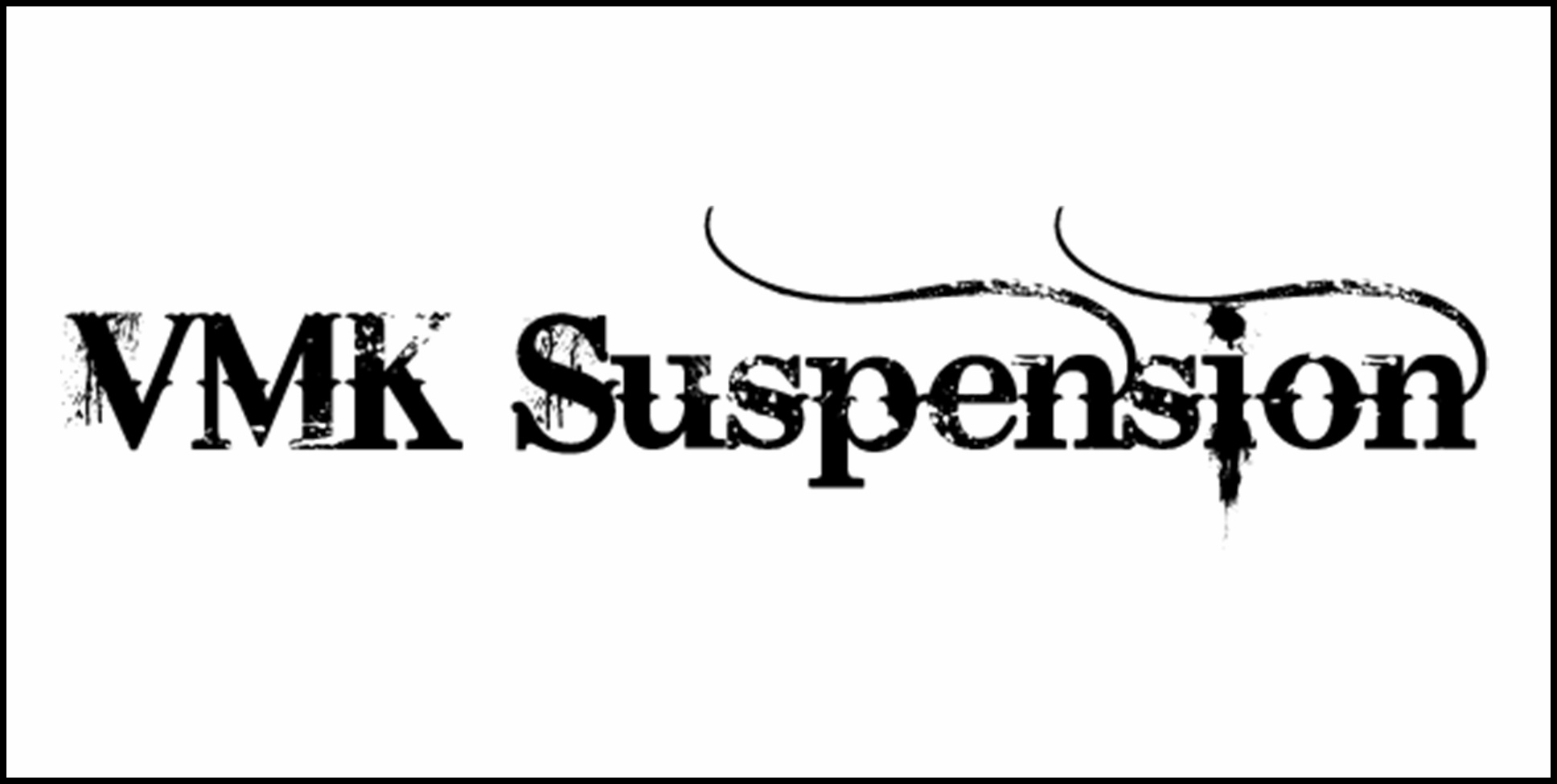 VMK Suspension